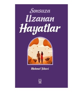 Sonsuza Uzanan Hayatlar