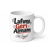 İsme Özel Lafımı Geri Almam Yazılı Komik Kupa Bardak Hediye