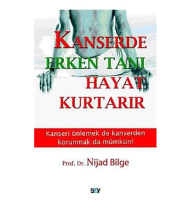Kanserde Erken Tanı Hayat Kurtarır