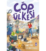 Çöp Ülkesi - Gamze Atasöz Deniz - Timaş Yayınları