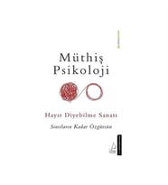 Hayır Diyebilme Sanatı Müthiş Psikoloji Destek Yayınları