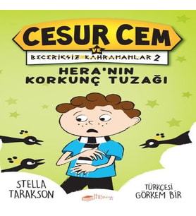 Hera’nın Korkunç Tuzağı! - Cesur Cem ve Beceriksiz Kahramanlar 2