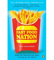 Fast Food Nation: What The All-American Meal Is Doing To The World