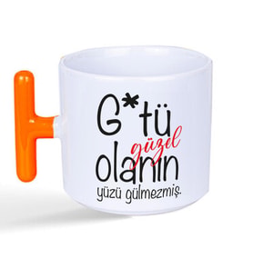 G*tü Güzel Olanın Yüzü Gülmezmiş Baskılı Turuncu Kulplu T Kupa