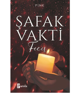 Şafak Vakti 2 ;Fecir