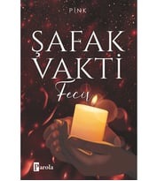 Şafak Vakti 2 ;Fecir