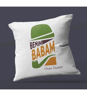 Kişiye Özel Benim Babam Tasarımlı Saten Kare Yastık (Beyaz)