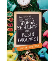 Antrenör ve Sporcular İçin SPORDA BESLENME ve BESİN TAKVİYESİ