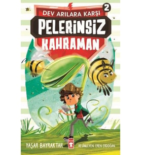 Pelerinsiz Kahraman - Dev Arılara Karşı 2
