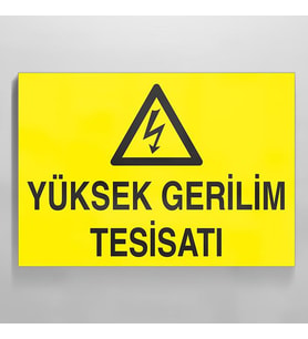Yüksek Gerilim Tesisatı Uyarı Levhası 70x100cm (Karışık)