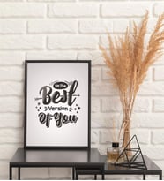 Be The Best Version Of You Yazılı Çerçeve Görünümlü MDF Tablo