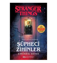 Şüpheci Zihinler - Bir Stranger Things Romanı