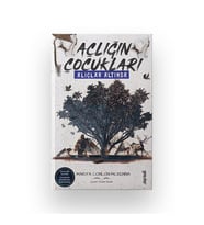 Açlığın Çocukları Alıçlar Altında
