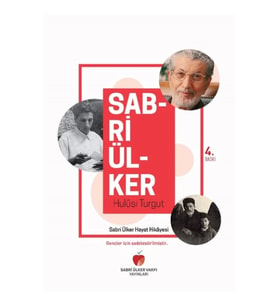 Sabri Ülker Hayat Hikâyesi
