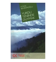 Yurdu Teninde Duymak