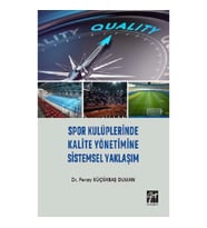 Spor Kulüplerinde Kalite Yönetimine Sistemsel Yaklaşım