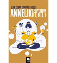 Annelik Geliyorum Demez Didar Kantarcı Eksik parça