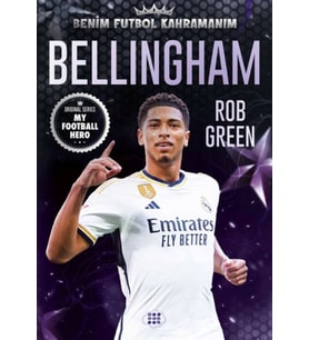 Bellıngham – Benim Futbol Kahramanım