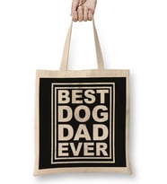 Best Dog Dad Ever 011 Bez Çanta Uzun Saplı