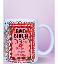 Bad B.tch Juice Renkli Tasarım Motto Kupası