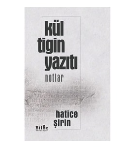 Kül Tigin Yazıtı - Notlar