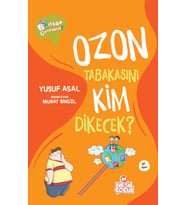 Ozon Tabakasını Kim Dikecek?