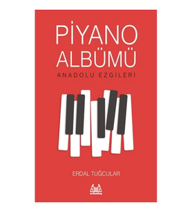Piyano Albümü - Anadolu Ezgileri