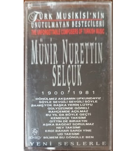 (Plak Değildir KASET tir) Münir Nurettin Selçuk 1900-1981 Kaset