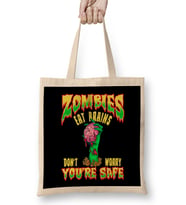 Funny Zombies Eat Brains Don't Worry You're Safe Bez Çanta Uzun Saplı