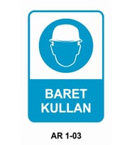 BARET KULLAN İŞ GÜVENLİĞİ UYARI LEVHASI 1 ADET PVC 21 X 29CM