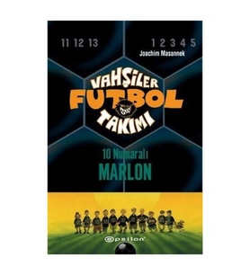 Vahşiler Futbol Takımı 10-10 Numaralı Marlon /