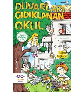 Yeşil Kafalar 2 - Duvarları Gıdıklanan Okul