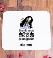 Kişiye Özel Herkes Delirdi Tasarım Esprili Mouse Pad