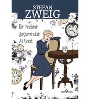 Bir Kadının Yaşamından 24 Saat - Stefan Zweig - Yediveren Yay.