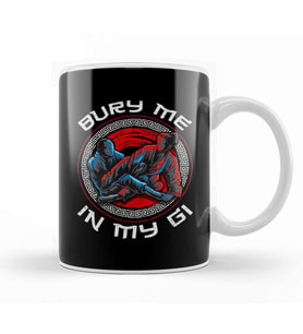 Bury Me In My Gi Brazil Jiu Jitsu MMA Martial Arts Kupa Bardak Porselen
