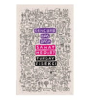 Gençlerle Baş Başa: Sanat Nedir?