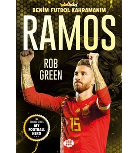 Ramos – Benim Futbol Kahramanım
