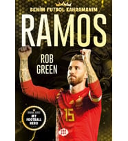 Ramos – Benim Futbol Kahramanım