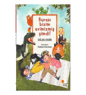 Burası Bizim Evimizmiş Şimdi!
