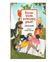 Burası Bizim Evimizmiş Şimdi!