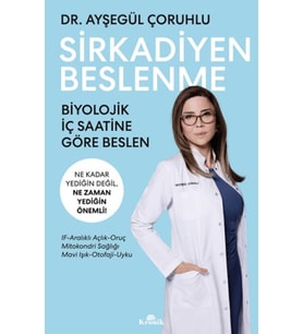 Sirkadiyen Beslenme Ne Kadar Yediğin Değil, Ne Zaman Yediğin Önemli!