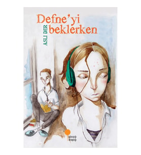 Defneyi Beklerken