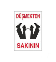 Düşmekten Sakının Uyarı Levhası 40x60cm (Karışık)
