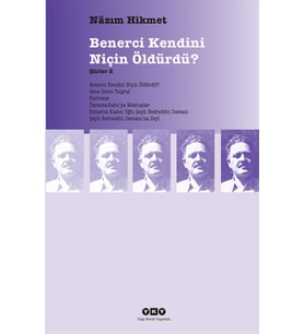 Benerci Kendini Niçin Öldürdü?