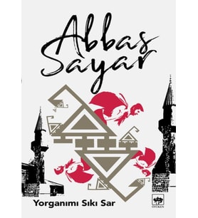 Yorganımı Sıkı Sar