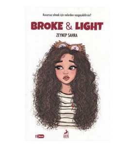 Broke & Light