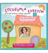 Çocuğumla Evdeyim 0-12 Ay Gelişim Takipli Oyunlar