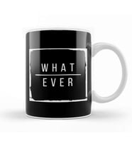 Whatever Slogan Kupa Bardak Porselen