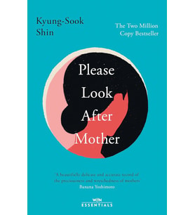 Please Look After Mother: The Million Copy Korean Bestseller (Krem)