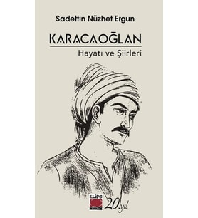 Karacaoğlan-Hayatı ve Şiirleri